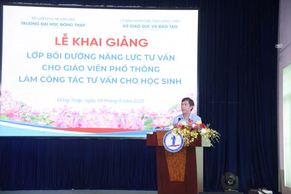 Khai giảng lớp bồi dưỡng năng lực tư vấn cho giáo viên phổ thông làm công tác tư vấn cho học sinh tại Đồng Tháp